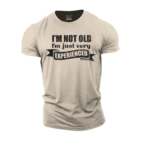 Men's I'm Not Old, I'm Just Very Experienced Cotton T-Shirt